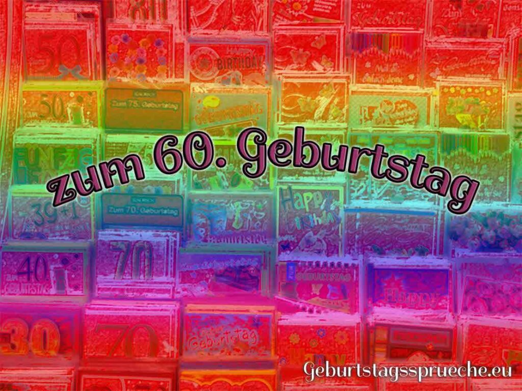 Zum 60ten darf es hoch hergehen!